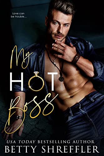 My Hot Boss by Betty Shreffler