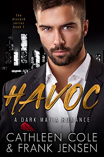 Havoc (The Discord Series Book 1) by Cathleen Cole, Frank Jensen