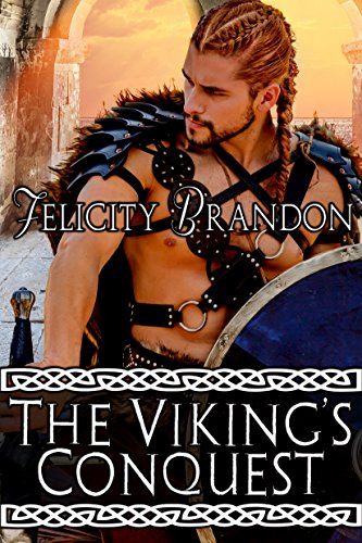 The Viking’s Conquest by Felicity Brandon