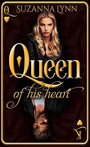 Queen of His Heart by Suzanna Lynn