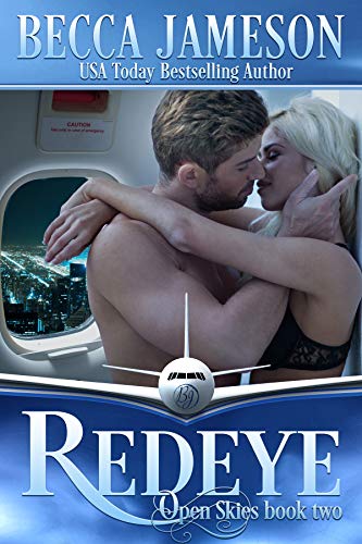 Redeye (Open Skies Book 2) by Becca Jameson