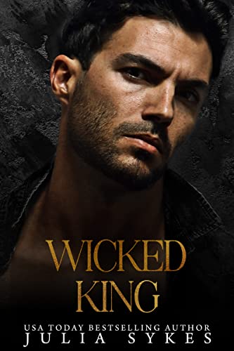 Wicked King (Captive Series) by Julia Sykes