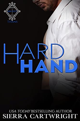 Hard Hand (Titans Sin City Book 1) by Sierra Cartwright
