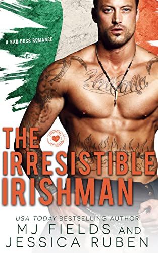 The Irresistible Irishman (A Holiday Springs novel) by MJ Fields, Jessica Ruben