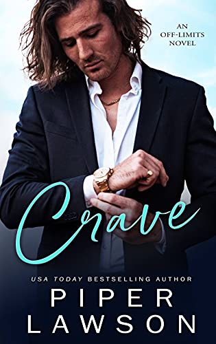 Crave (Off-Limits Book 1) by Piper Lawson