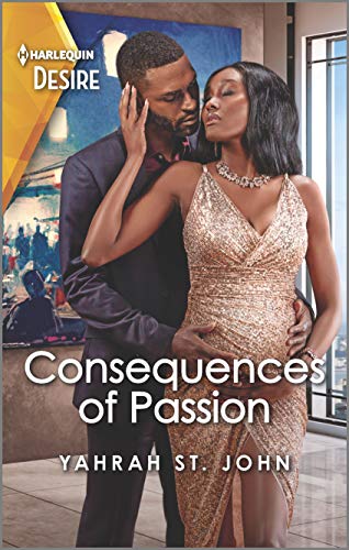 Consequences of Passion (Locketts of Tuxedo Park Book 1) by Yahrah St. John