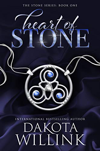 Heart of Stone (The Stone Series: A Billionaire Romance Book 1) by Dakota Willink