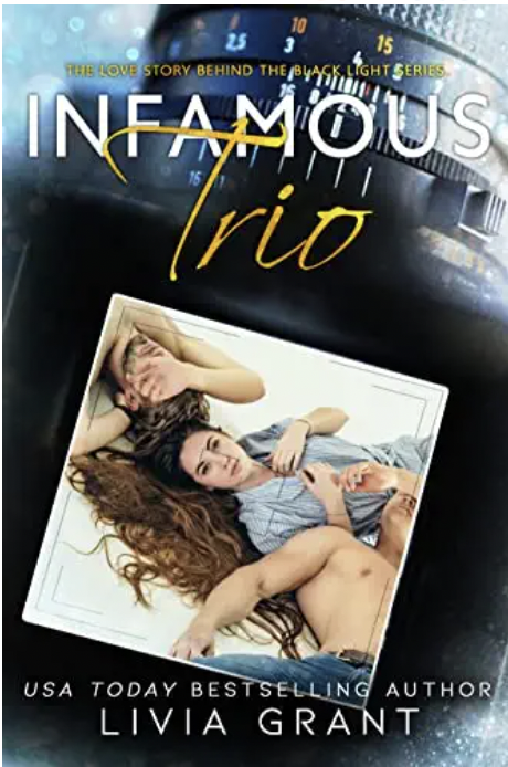 Infamous Trio (Black Light Series Book 30) by Livia Grant