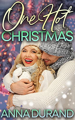 One Hot Christmas (Hot Brits Book 6) by Anna Durand