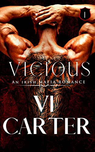 Vicious (Wild Irish Book 1) by Vi Carter