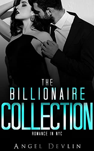 Romance in NYC: The Billionaire Collection by Angel Devlin