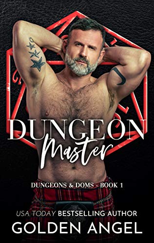 Dungeon Master (Dungeons and Doms Book 1) by Golden Angel