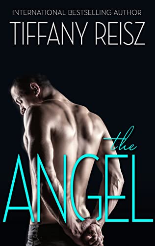 The Angel (The Original Sinners Book 2) by Tiffany Reisz