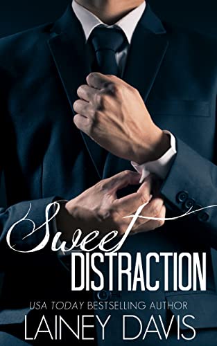 Sweet Distraction (Stag Brothers Book 1) by Lainey Davis