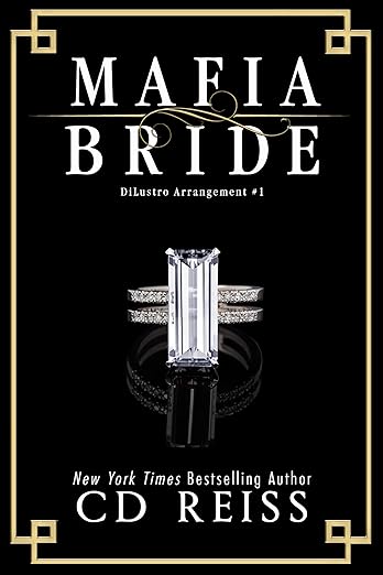 Mafia Bride (The DiLustro Arrangement Book 1) by CD Reiss