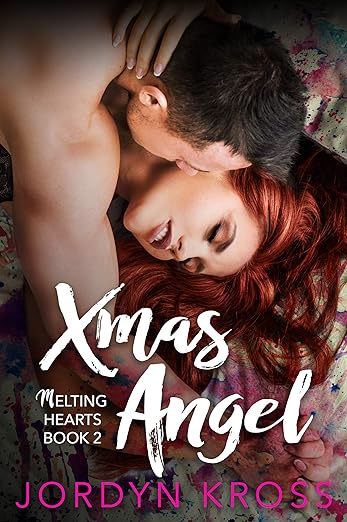 Xmas Angel (Melting Hearts Book 2) by Jordyn Kross