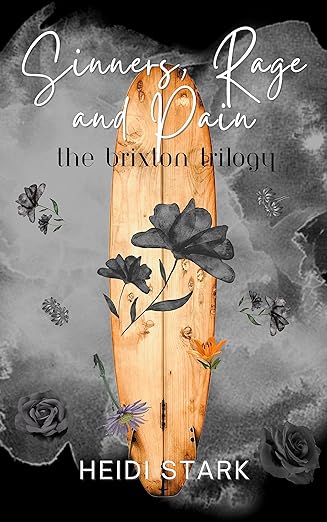 Sinners, Rage and Pain: The Brixton Trilogy by Heidi Stark
