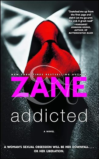 Addicted by Zane