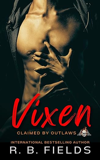 Vixen (Claimed by Outlaws Book 2) by R. B. Fields
