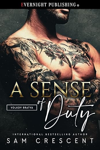 A Sense of Duty (Volkov Bratva Book 2) by Sam Crescent