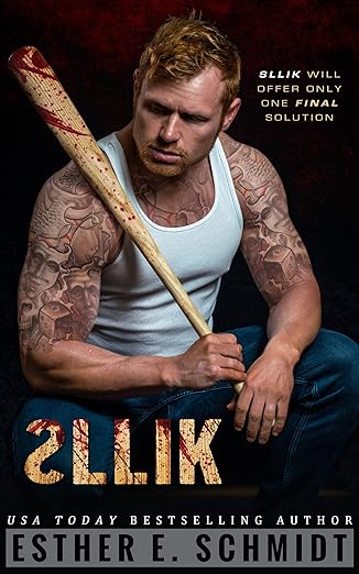 Sllik by Esther E. Schmidt