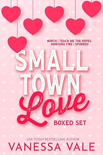 Small Town Love by Vanessa Vale