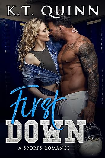 First Down (Salt Lake City Stallions Book 1) by K.T. Quinn