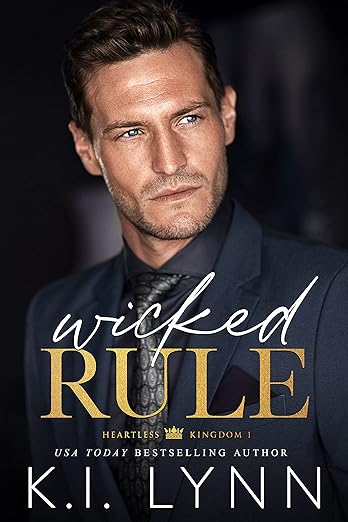 Wicked Rule (Heartless Kingdom Book 1) by K.I. Lynn