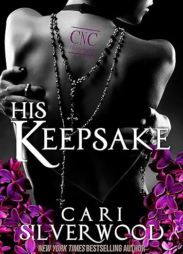His Keepsake (CNC Fraternity Book 1) by Cari Silverwood