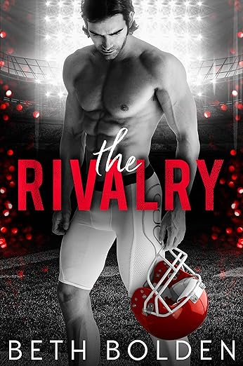 The Rivalry (The Riptide) by Beth Bolden