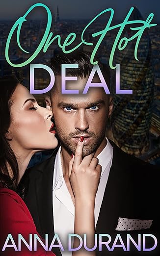 One Hot Deal (Hot Brits Book 8) by Anna Durand