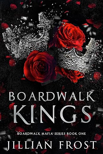 Boardwalk Kings (Boardwalk Mafia Book 1) by Jillian Frost