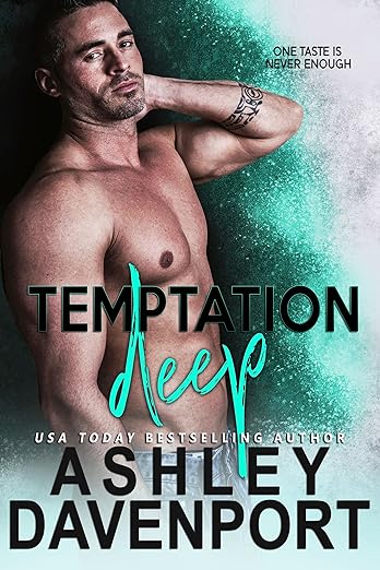Temptation Deep by Ashley Davenport