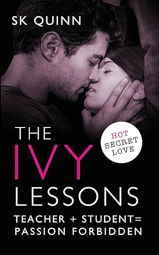 The Ivy Lessons (Ivy Lessons Series Book 1) by SK Quinn, JS Taylor