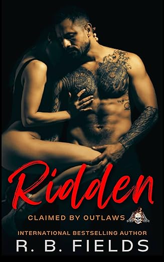 Ridden (Claimed by Outlaws Book 3) by R. B. Fields