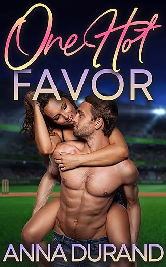 One Hot Favor (Hot Brits Book 9) by Anna Durand