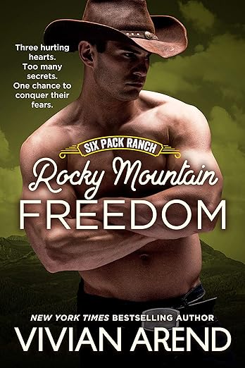 Rocky Mountain Freedom (Rocky Mountain House Book 6) by Vivian Arend
