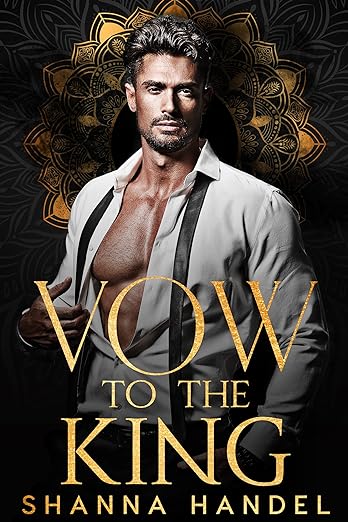 Vow to the King by Shanna Handel