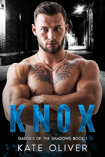 Knox (Daddies of the Shadows Book 1) by Kate Oliver