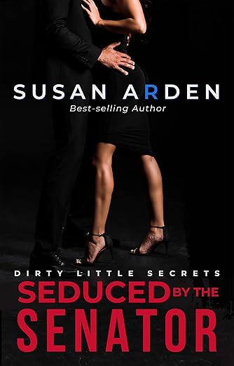 Seduced By The Senator by Susan Arden