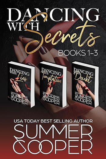Dancing With Secrets: Books 1-3 (Steamy Summer Romance Collection Book 4) by Summer Cooper