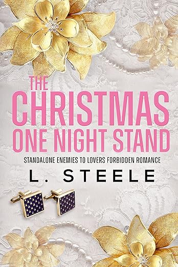 The Christmas One Night Stand: Hunter & Zara’s story (Morally Grey Billionaires) by L. Steele