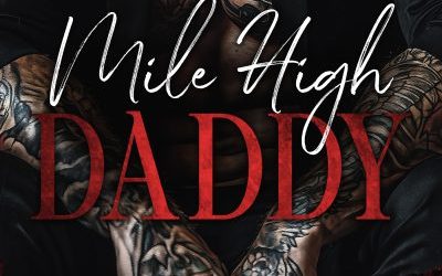 FEATURED: Mile High Daddy by Liz Archer