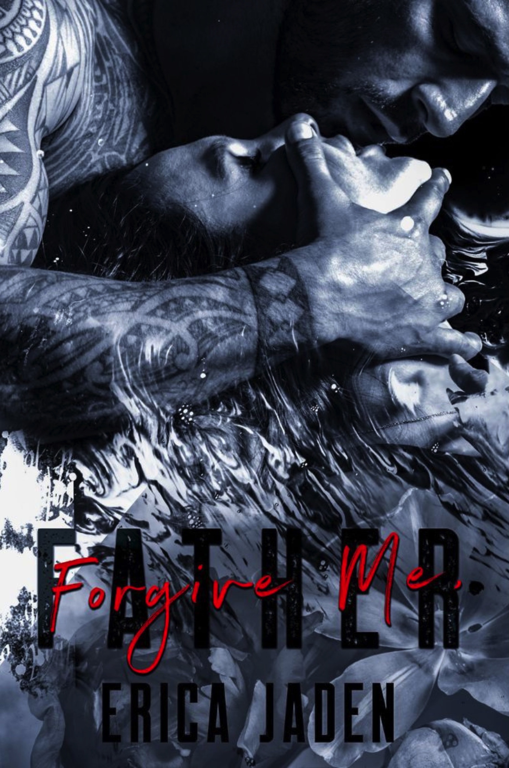 FEATURED: Forgive Me, Father by Erika Jaden