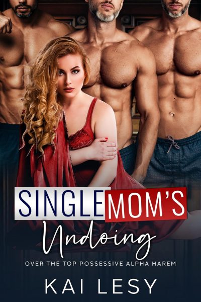 Featured Steamy Book: Single Mom’s Undoing by Kai Lesy