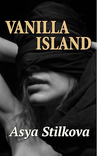 Featured Steamy Romance Book: Vanilla Island by Asya Stilkova